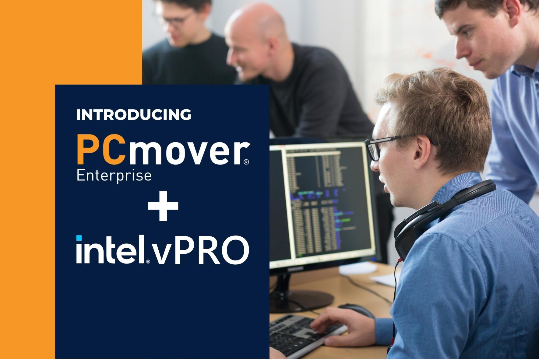 Laplink Software Releases PCmover Enterprise with Intel vPro ®Integration
